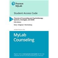 MyLab Counseling with Pearson eText -- Access Card -- for Theories of Counseling and Psychotherapy Systems, Strategies, and Skills