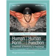 Laboratory Manual to Accompany Human Form, Human Function