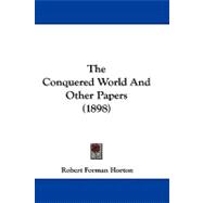 The Conquered World and Other Papers