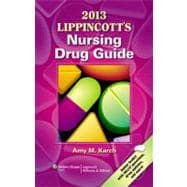 2013 Lippincott's Nursing Drug Guide