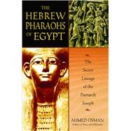 The Hebrew Pharaohs of Egypt