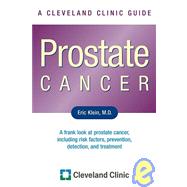 Prostate Cancer : A Cleveland Clinic Guide