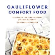 Cauliflower Comfort Food