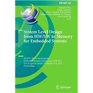 System Level Design from Hw/Sw to Memory for Embedded Systems
