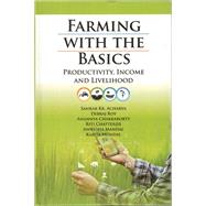 Farming with the Basics: Productivity, Income and Livelihood