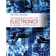 Introduction to Electronics A Basic Approach