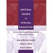 Critical Issues in Special Education Access, Diversity, and Accountability