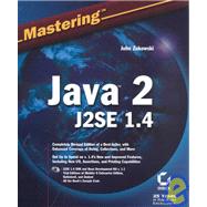 Mastering<sup><small>TM</small></sup> Java<sup><small>TM</small></sup> 2, J2SE 1.4