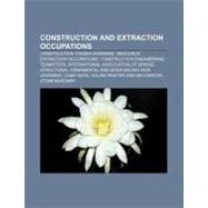 Construction and Extraction Occupations
