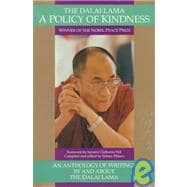 The Dalai Lama a Policy of Kindness