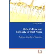 State Culture and Ethnicity in West Africa