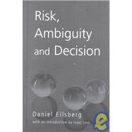 Risk, Ambiguity and Decision