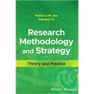Research Methodology and Strategy Theory and Practice