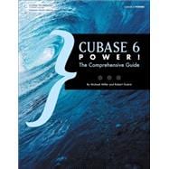Cubase 6 Power! The Comprehensive Guide