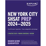 New York City SHSAT Prep 2024-2025 3 Practice Tests + Proven Strategies + Review