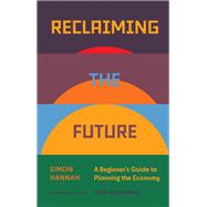 Reclaiming the Future
