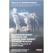 Interdisciplinary Research on Climate and Energy Decision Making