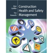 Construction Health and Safety Management