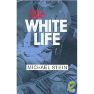The White Life