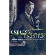 Endless Frontier : Vannevar Bush, Engineer of the American Century