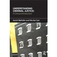 Understanding Criminal Justice: A Critical Introduction