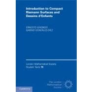 Introduction to Compact Riemann Surfaces and Dessins dâ€™Enfants
