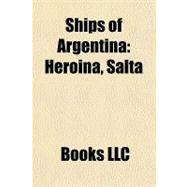 Ships of Argentin : Heroina, Salta