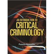 An Introduction to Critical Criminology