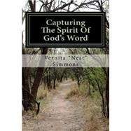 Capturing the Spirt of God's Word