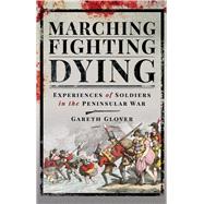 Marching, Fighting, Dying
