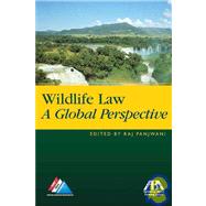 Wildlife Law A Global Perspective
