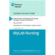 MyLab Nursing with Pearson eText -- Access Card -- for Kozier & Erb's Fundamentals of Nursing