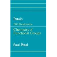 Patai's 1992 Guide to the Chemistry of Functional Groups