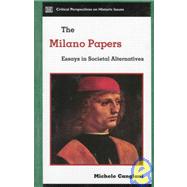 The Milano Papers