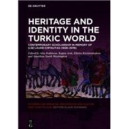 Heritage and Identity in the Turkic World