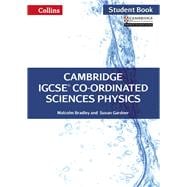 Cambridge IGCSE® Co-ordinated Sciences Physics: Student Book