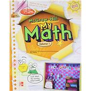 McGraw-Hill My Math, Grade 3, Student Edition, Volume 1,9780021150229