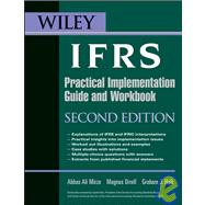 Wiley IFRS: Practical Implementation Guide and Workbook, 2nd Edition
