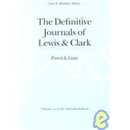 The Definitive Journals of Lewis and Clark