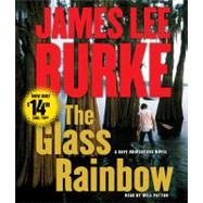 The Glass Rainbow A Dave Robicheaux Novel