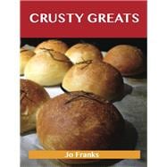 Crusty Greats
