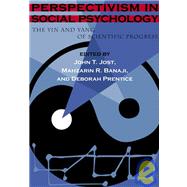 Perspectivism in Social Psychology