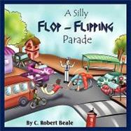 A Silly Flop-Flipping Parade