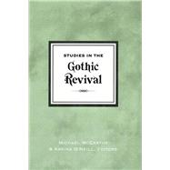 Studies in the Gothic Revival