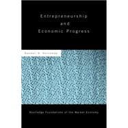 Entrepreneurship and Economic Progress