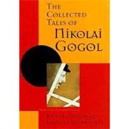 The Collected Tales of Nikolai Gogol