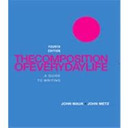 The Composition of Everyday Life