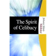 The Spirit of Celibacy