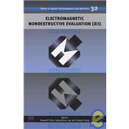 Electromagnetic Nondestructive Evaluation XII