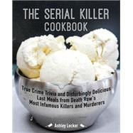 The Serial Killer Cookbook